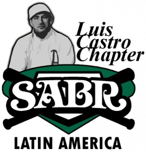 SABR Luis Castro/Latin America Chapter SABR Luis Castro/Latin America Chapter